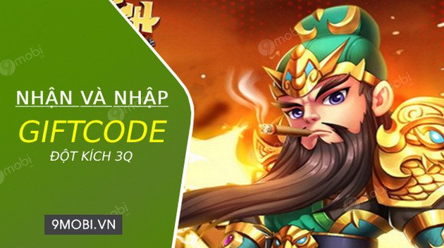 Tổng hợp Code game Đột Kích 3Q GOSU