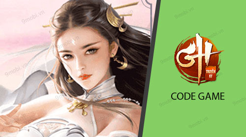 Code game GH Truyền Kỳ