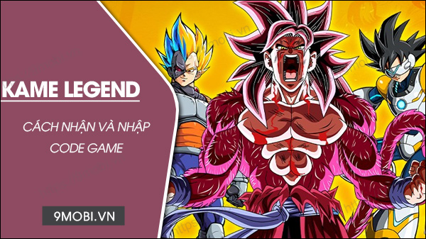 Code game Kame Legend mới nhất và cách nhập giftcode