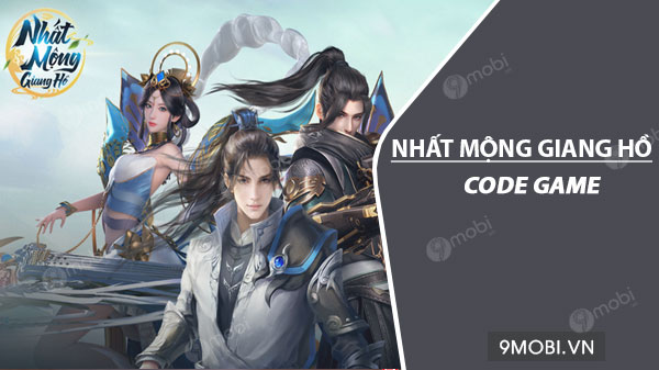 Code game Nhất Mộng Giang Hồ