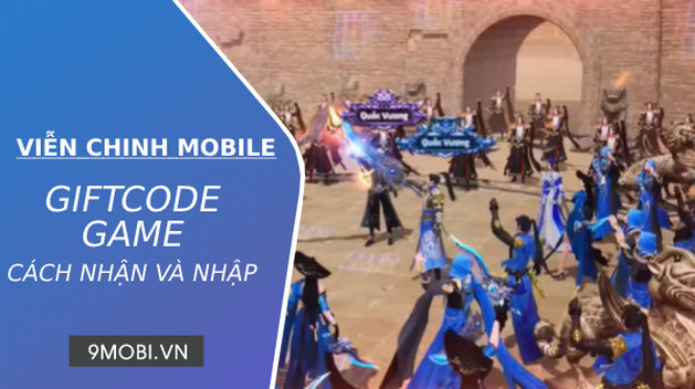 Cách nhập Code game Viễn Chinh Mobile