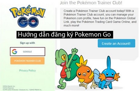 Hướng dẫn đăng ký Pokemon Go Trainer Club