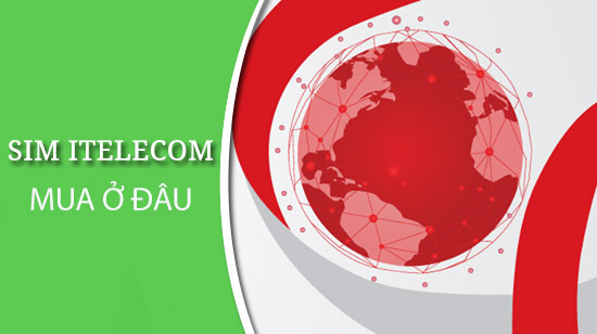 Mua Sim ITelecom ở đâu, ưu đãi khi sử dụng