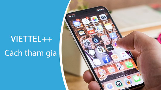 Viettel++ là gì? Cách tham gia, tra cứu, đổi quà