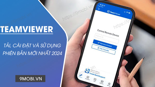 Cách tải và cài Teamviewer miễn phí mới nhất 2024