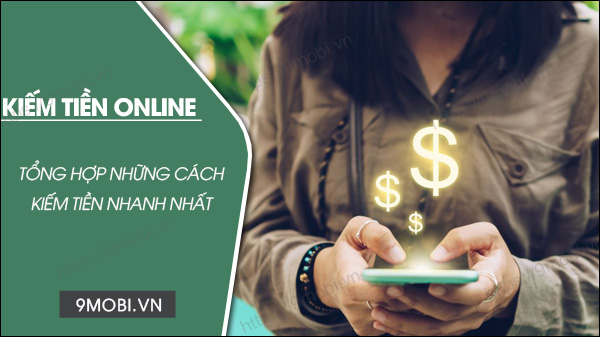 Cách kiếm tiền online tại nhà không cần vốn cực đơn giản