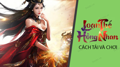 cach tai va choi loan the hong nhan