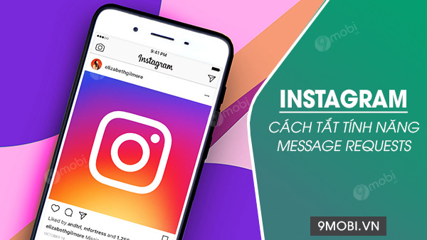 Cách tắt tính năng Message Requests (tin nhắn chờ) trên Instagram