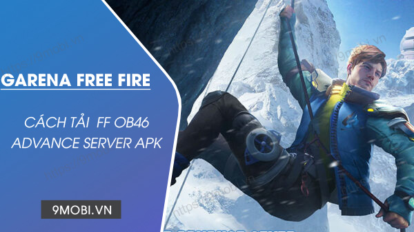 cach tai free fire ob46 advance server apk tren android